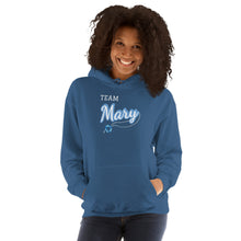 Load image into Gallery viewer, Team Mary Hoodie