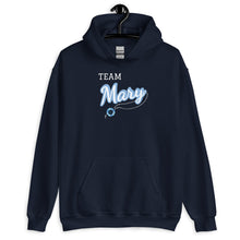 Load image into Gallery viewer, Team Mary Hoodie