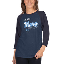 Load image into Gallery viewer, Team Mary 3/4 sleeve baseball tshirt