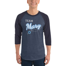 Load image into Gallery viewer, Team Mary 3/4 sleeve baseball tshirt
